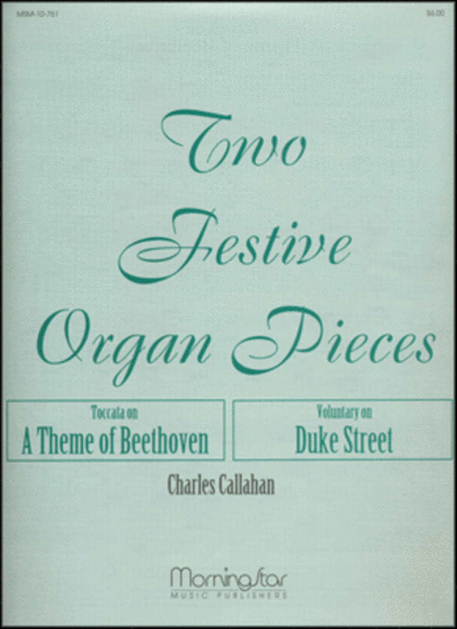 Two Festive Organ Pieces