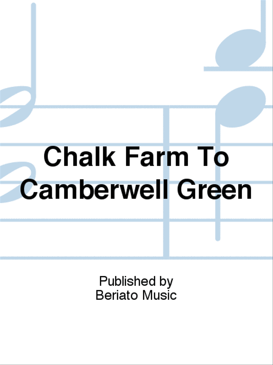 Chalk Farm To Camberwell Green Piano, Vocal, Guitar scores gallery preview page 1
