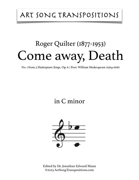 QUILTER: Come away, Death (transposed to C minor)