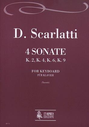 4 Sonatas (K. 2, 4, 6, 9) for Keyboard