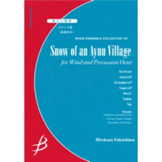Snow of an Aynu Village Winds & Percussion Octet