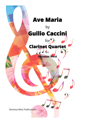 Ave Maria For 4 Bb Clarinets by Giulio Caccini