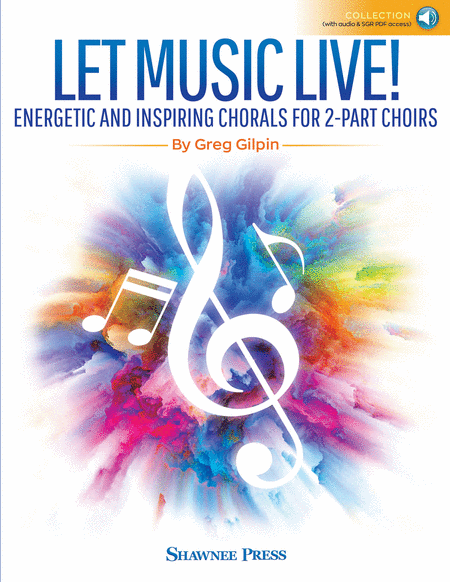 Let Music Live! Energetic and Inspiring Chorals for 2-Part Choirs image number null
