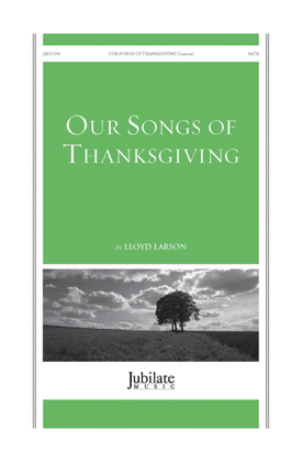 Book cover for Our Songs of Thanksgiving