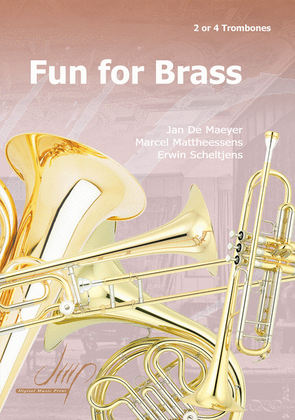 Fun For Brass For 2 and 4 Trombones