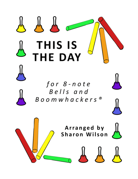 This Is the Day (for 8-note Bells and Boomwhackers with Black and White Notes) image number null