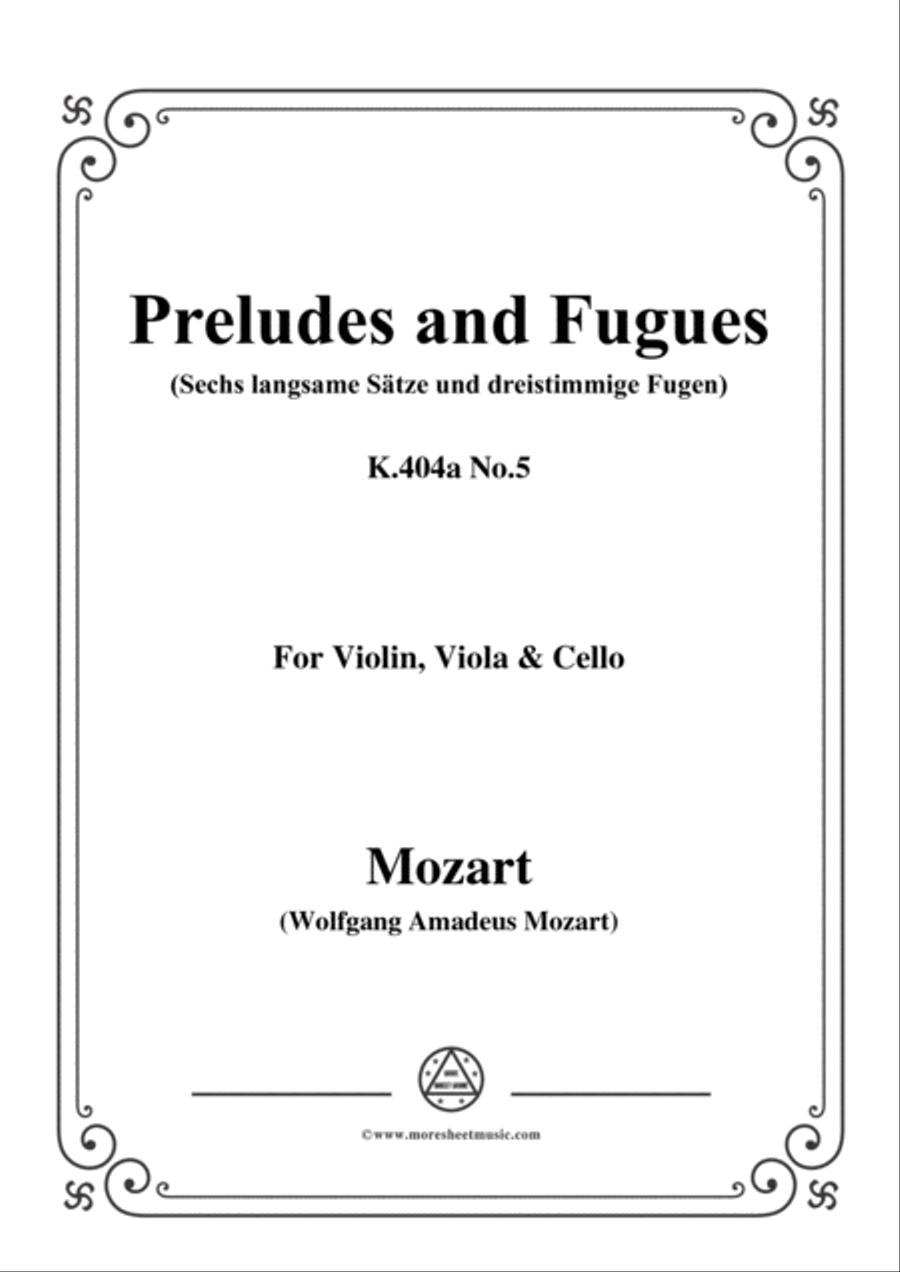 Mozart-Preludes and Fugues,K.404a No.5,for Violin,Viola&Cello String Trio scores gallery preview page 1