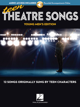 Book cover for Teen Theatre Songs: Young Men's Edition - Book/Online Audio