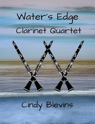 Book cover for Water's Edge, for Clarinet Quartet