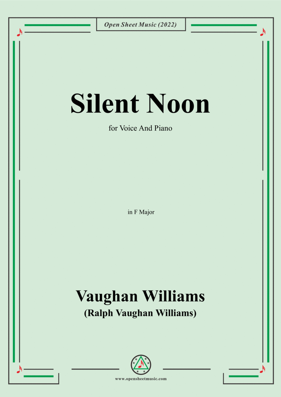 Vaughan Williams-Silent Noon,in F Major,for Voice and Piano image number null