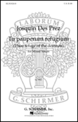 Tu Pauperum Refugium (Thou Refuge of Destitute)