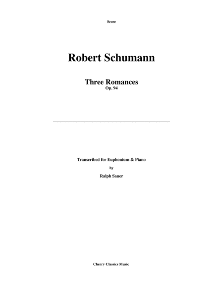 Three Romances for Euphonium and Piano, Opus 94