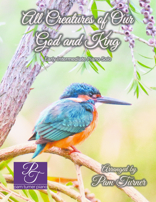 Book cover for All Creatures of Our God and King (Early Intermediate Piano Solo)
