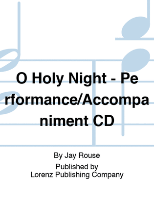 O Holy Night - Performance/Accompaniment CD