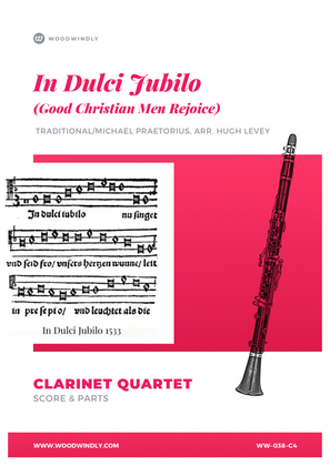 Book cover for In Dulci Jubilo (Good Christian Men Rejoice) for Clarinet Quartet