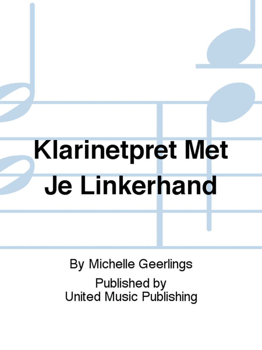 Klarinetpret Met Je Linkerhand