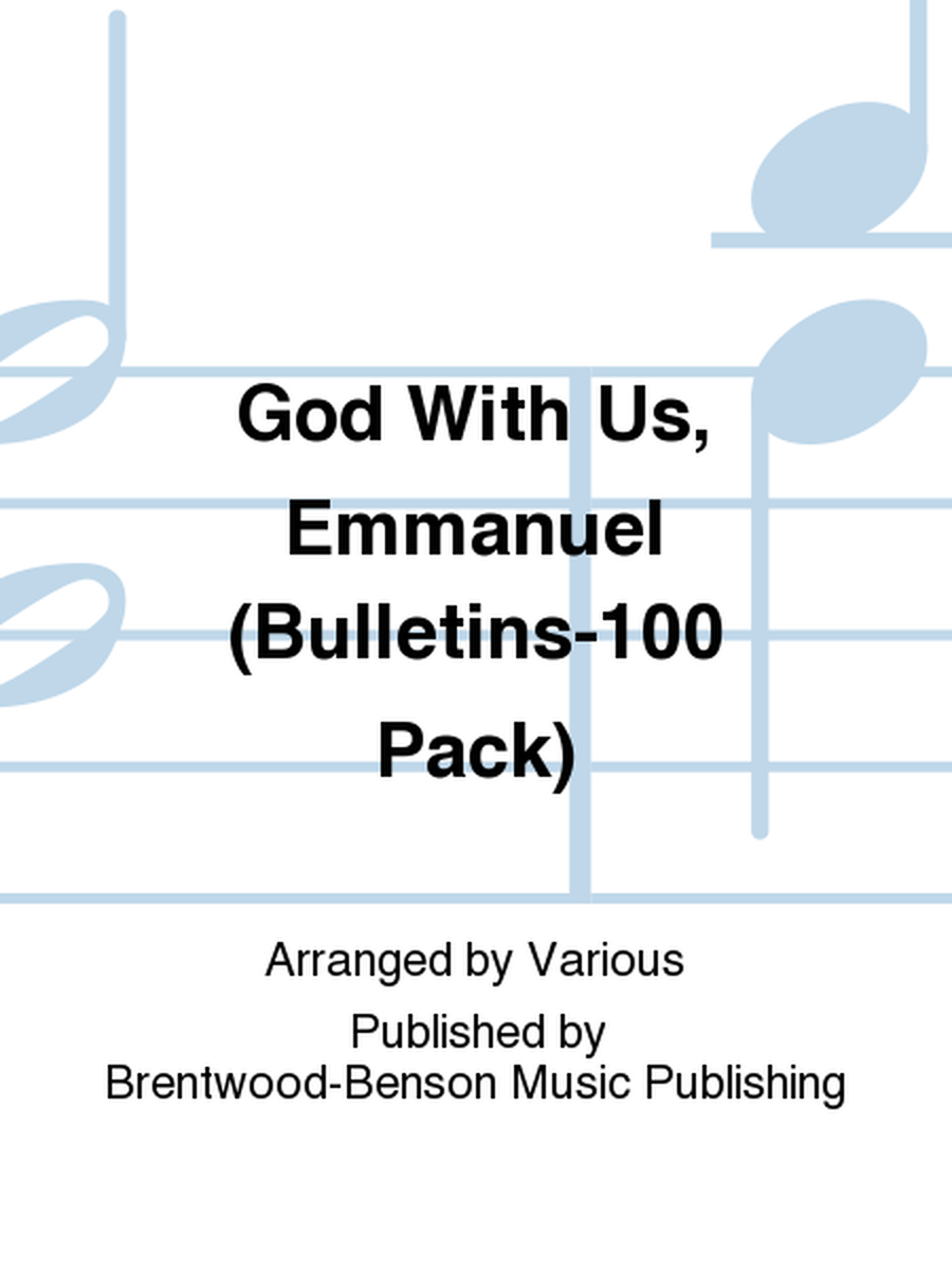 God With Us, Emmanuel (Bulletins-100 Pack)