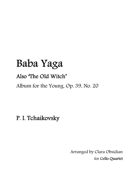 Album for the Young, op 39, No. 20: Baba Yaga for Cello Quartet image number null