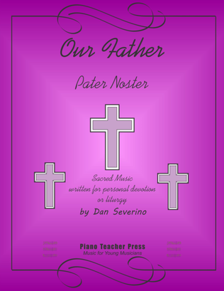 Our Father - Pater Noster