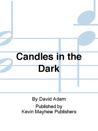 Candles in the Dark