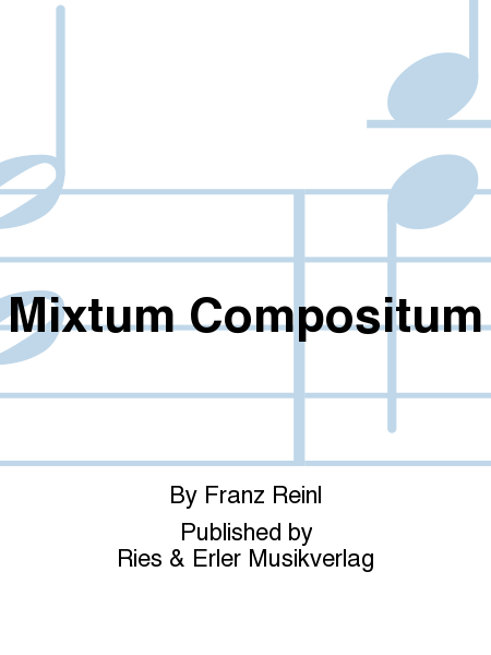 Mixtum Compositum