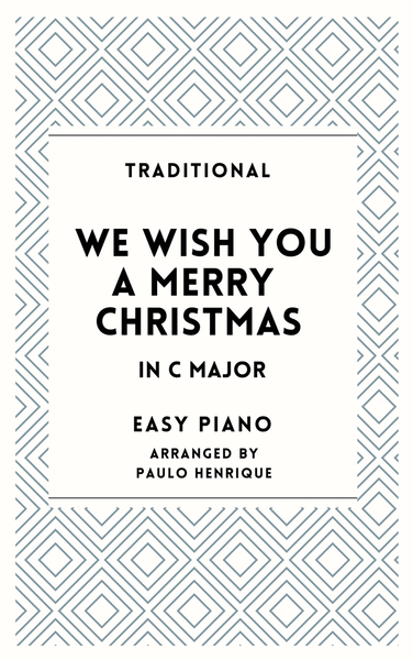 We Wish You a Merry Christmas - Easy Piano - C Major image number null