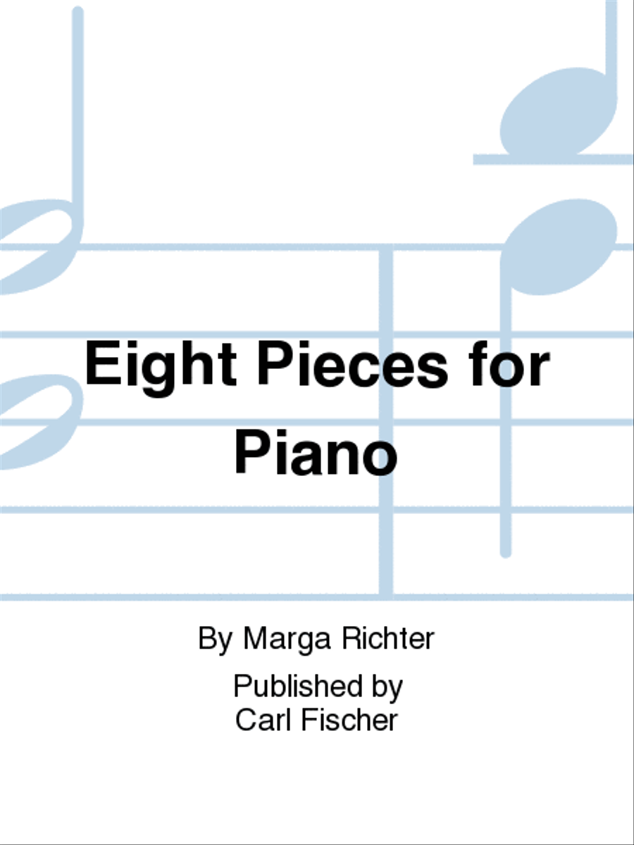 Eight Pieces For Piano