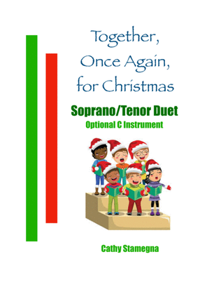 Together, Once Again, for Christmas (ST Duet, Optional C Instrument, Piano Accompaniment)