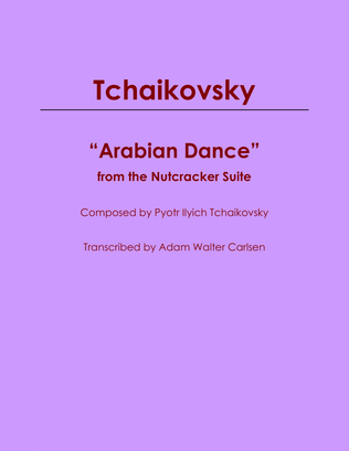 Arabian Dance from the Nutcracker Suite
