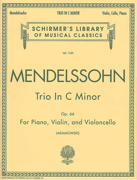 Felix Mendelssohn: Trio in C Minor, Op. 66