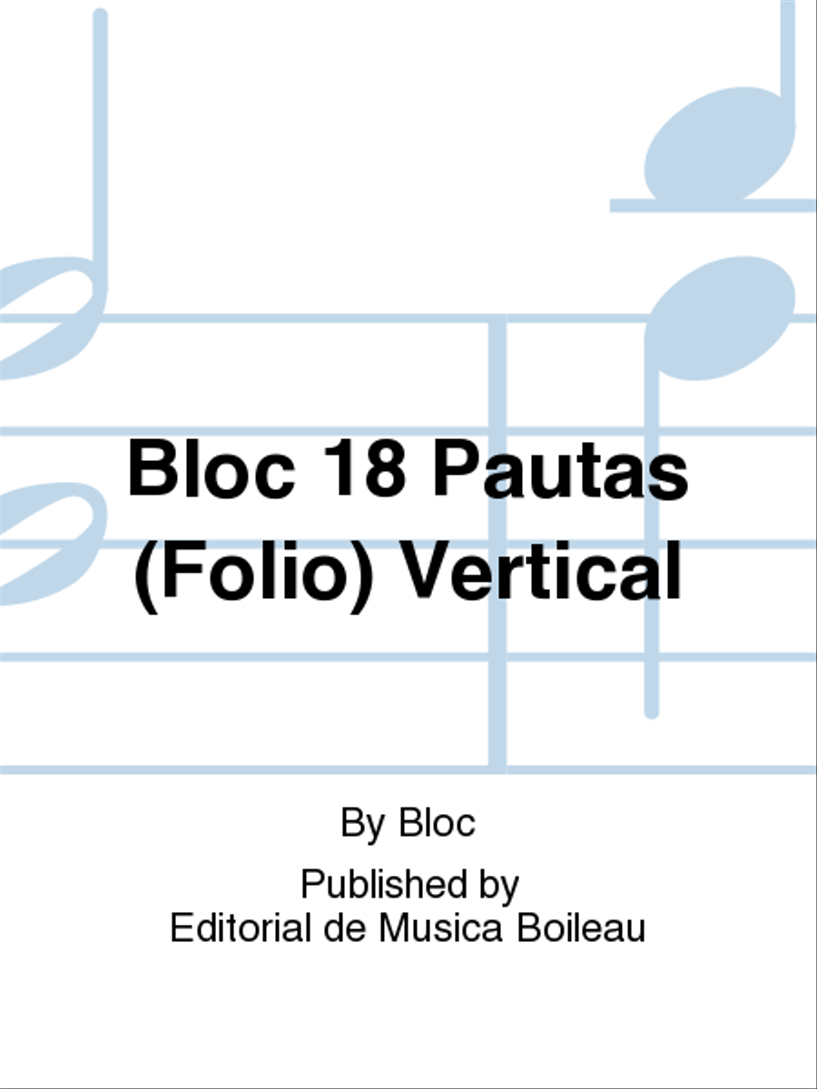 Bloc 18 Pautas (Folio) Vertical Staff Paper scores gallery preview page 1