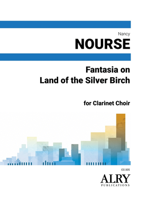 Book cover for Fantasia on Land of the Silver Birch for Clarinet Choir