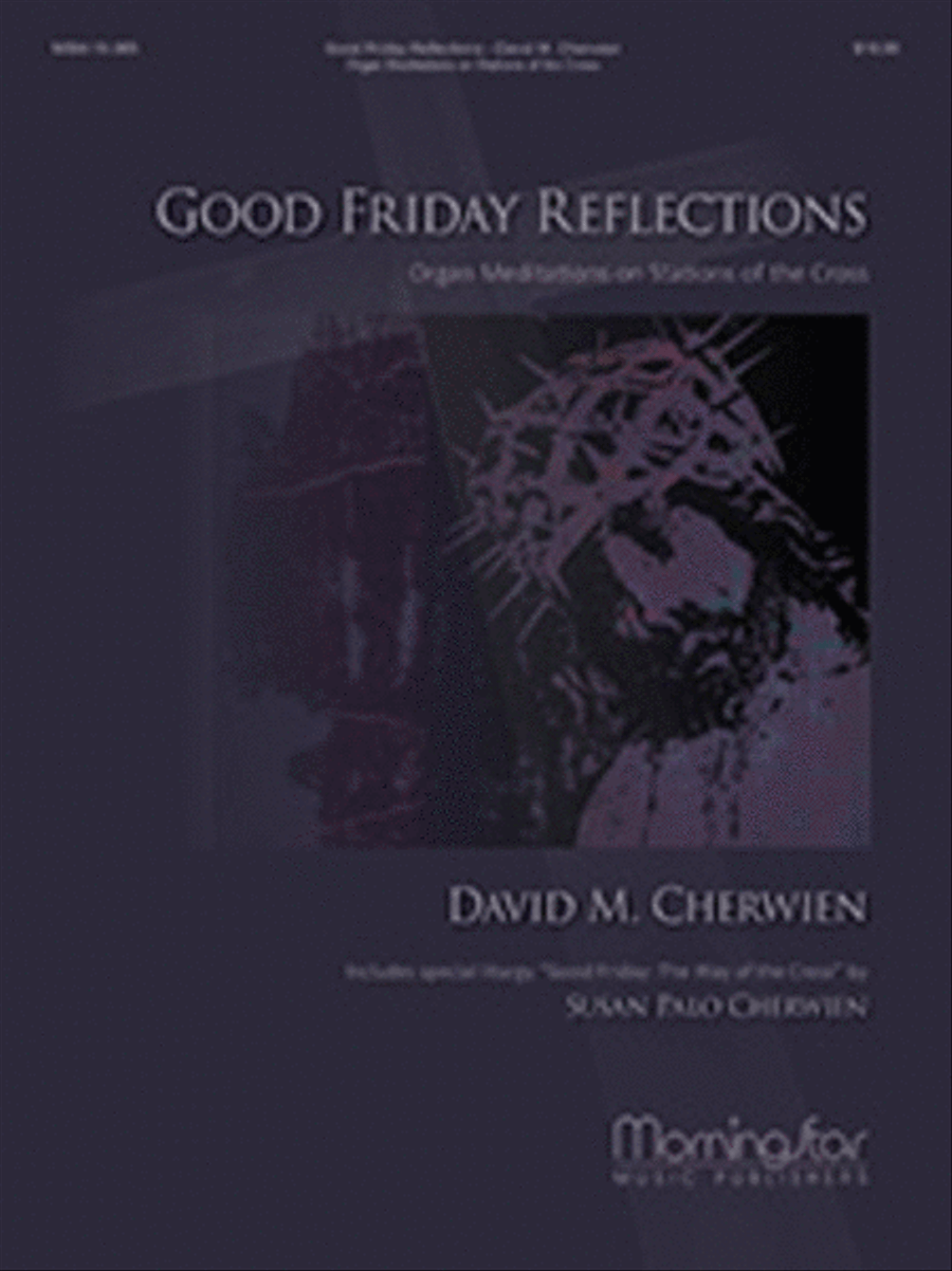 Book cover for Good Friday Reflections: Organ Meditations on Stations of the Cross