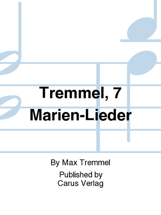 Book cover for Tremmel, 7 Marien-Lieder