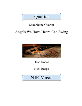 Book cover for Angels We Have Heard Can Swing (easy Sax Quartet AATB) complete set