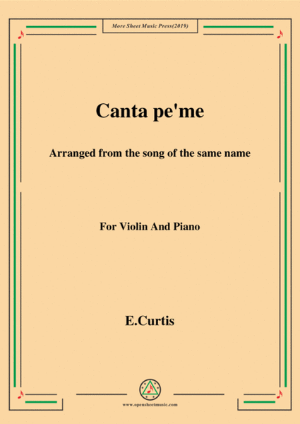 De Curtis-Canta pe' me in e minor,for Violin and Piano