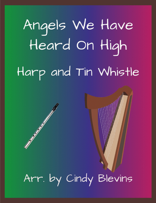 Angels We Have Heard On High, Harp and Tin Whistle (D)