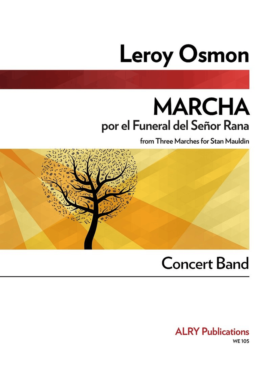 Marcha por el Funeral del Señor Rana for Concert Band