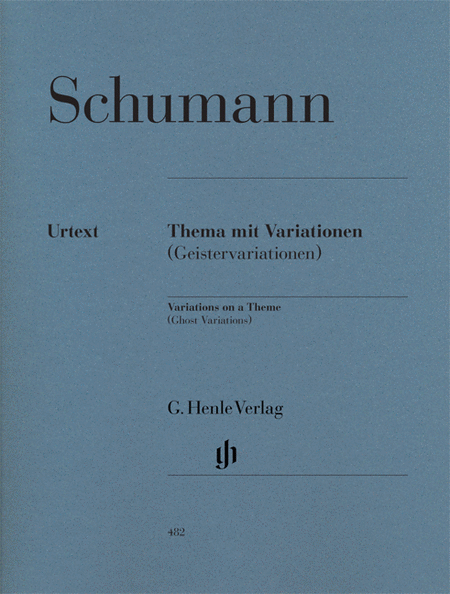Schumann, Robert: Variations on an own theme in E flat major (Ghost variations) WoO 24