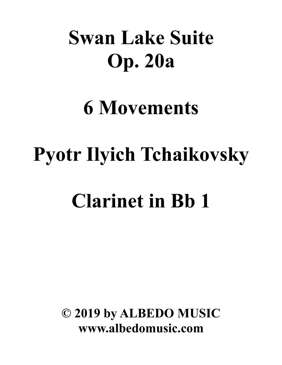 Swan Lake Suite, 6 Movements and 8 Movements - Clarinet in Bb 1 (Transposed Part) B-Flat Clarinet scores gallery preview page 1