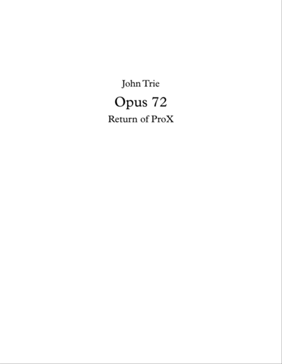 Opus 72 - Return of ProX by John Trie Small Ensemble scores gallery preview page 1