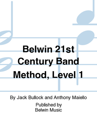 Belwin 21st Century Band Method, Level 1