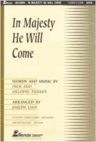 In Majesty He Will Come (Anthem)