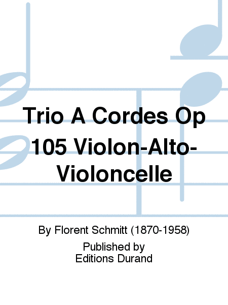 Trio Op 105 Violon-Alto-Violoncelle