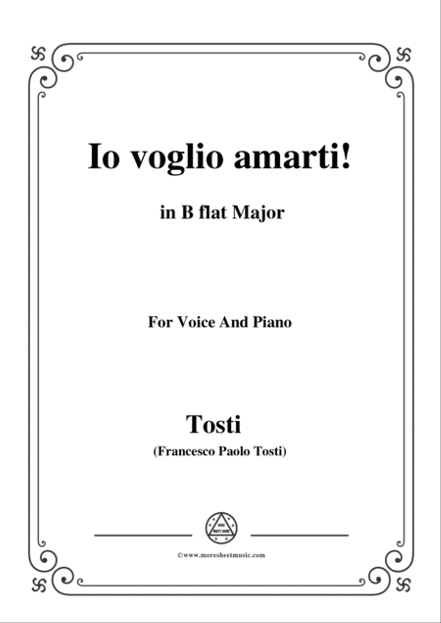 Tosti-Io voglio amarti! In B flat Major,for Voice and Piano Voice Solo scores gallery preview page 1