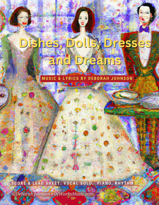 Dishes, Dolls, Dresses and Dreams