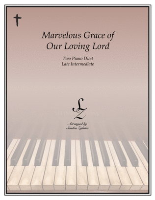 Book cover for Marvelous Grace of Our Loving Lord (2 piano duet)