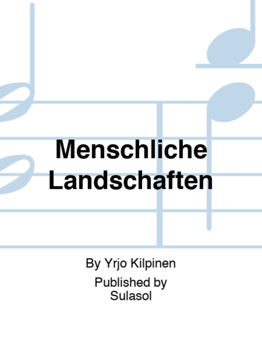 Menschliche Landschaften