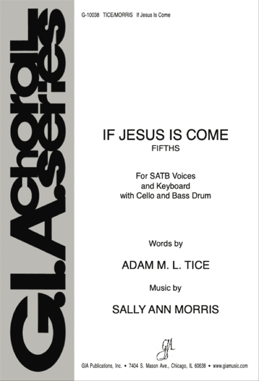If Jesus Is Come