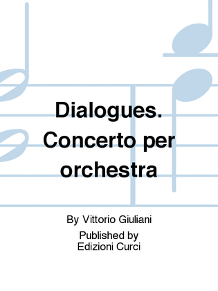 Dialogues. Concerto per orchestra